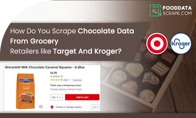how-do-you-scrape-chocolate-data-from-grocery-retailers-like-target-and-kroger